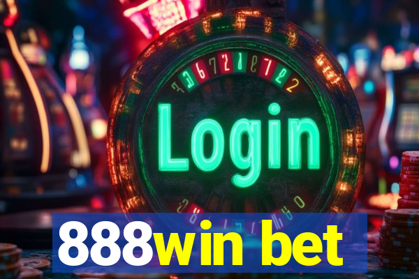 888win bet